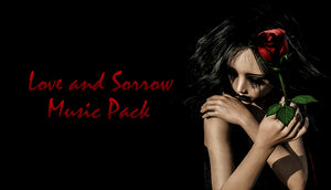 LOVE AND SORROW MUSIC PACK