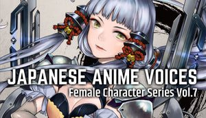 Japanese Anime Voices：Female Character Series Vol.7
