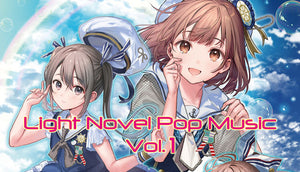 Light Novel Pop Music Vol.1